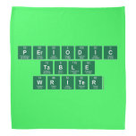 Periodic
 Table
 Writer  Bandana