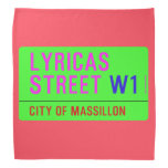 lyricas Street  Bandana