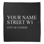 Your Name Street  Bandana
