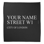 Your Name Street  Bandana