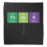Think
   Bandana