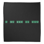 In the name of god  Bandana