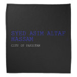 SYED ASIM ALTAF HASSAM  Bandana