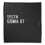 115TH Goma St  Bandana