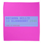 Rhianna hollis 10 elderberry  Bandana