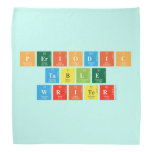Periodic
 Table
 Writer  Bandana