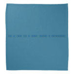 oh i think that i found myself a cheerleader
   Bandana