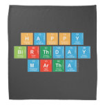 Happy
 Birthday
 MARTHA   Bandana