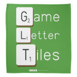 Game
 Letter
 Tiles  Bandana
