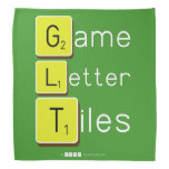 Game
 Letter
 Tiles  Bandana
