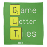 Game
 Letter
 Tiles  Bandana