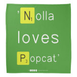 'Nolla 
 loves
 Popcat'  Bandana