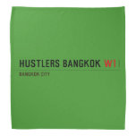 hustlers bangkok  Bandana