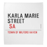 Karla marie STREET   Bandana