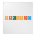 Ciencia  Bandana