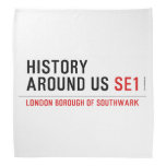 History  Around Us  Bandana