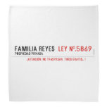 Familia reyes   Bandana