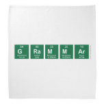 Grammar  Bandana