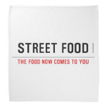 Street food  Bandana