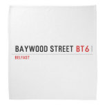 Baywood Street  Bandana