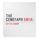 the cenotaph  Bandana