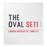 THE OVAL  Bandana