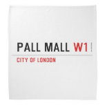Pall Mall  Bandana