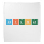 Science  Bandana