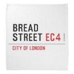 Bread Street  Bandana
