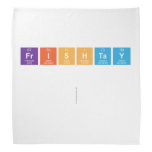 Frishtay
 
   Bandana