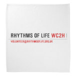 Rhythms of Life  Bandana