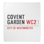 COVENT  GARDEN  Bandana