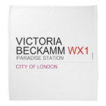 Victoria  Beckamm  Bandana