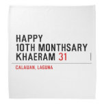 Happy 10th Monthsary Khaeram  Bandana