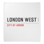 LONDON WEST   Bandana
