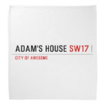 Adam's House  Bandana