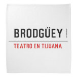 BRODGÜEY  Bandana