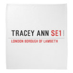Tracey ann  Bandana