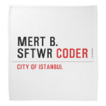 MERT B. SFTWR  Bandana