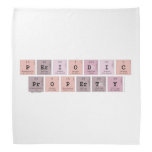 Periodic
 property  Bandana