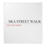   SKA STREET WALK  Bandana