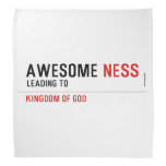 awesome  Bandana