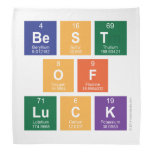 Best
 Of
 Luck  Bandana