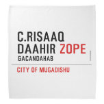 C.risaaq daahir  Bandana