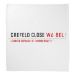Crefeld Close  Bandana