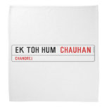 ek toh hum   Bandana
