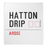 HATTON DRIP  Bandana