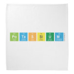 Potassium  Bandana