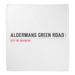 Aldermans green road  Bandana