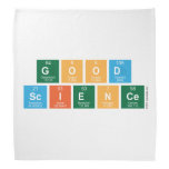 Good
 Science  Bandana